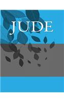 Jude: Personalized Journals - Write In Books - Blank Books You Can Write In