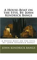 House-Boat on the Styx. By