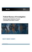 Special Agent Selection Process Candidate Information Packet: Federal Bureau of Investigation(English)