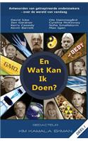 En Wat Kan Ik Doen?