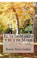 19 de Marzo y el 2 de Mayo