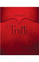 Truth Journal: Red 8x10 128 Page Lined Journal Notebook Diary (Volume 1)