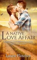 A Native Love Affair