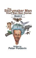 The Storymaker Man from Ban Ban Doree