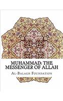 Muhammad: The Messenger of Allah
