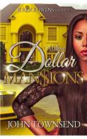 Million Dollar Mansions