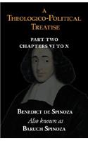 A Theologico-Political Treatise Part II (Chapters VI to X)
