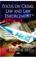 Focus on Crime, Law & Law Enforcement