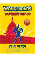 Wonderdads Washington DC - The Best Dad/Child Activities, Restaurants, Sporting Events & Unique Adventures for Washington DC Dads