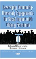 Leveraging Community-University Engagements for Social Impact with Lifelong Penchants