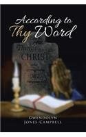 According to Thy Word