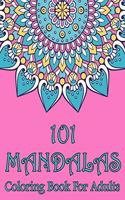 101 Mandalas Coloring Book For Adults