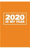 2020 Is My Year