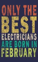 Only The Best Electricians Are Born In February