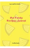 Our Family Recipes Journal