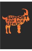 Support Your Local Farmers Notebook - Goat Farmer Journal Planner Shephard