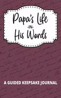 Papa's Life In His Words