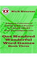 One Hundred Wonderful Word Games - Book Three