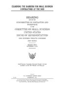 Examining the barriers for small business contractors at the DOD