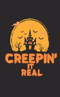 Creepin' it Real: Halloween blank journal pages for all horror fans - 120 pages for vampires, ghouls, witches and zombies - 6x9" inches