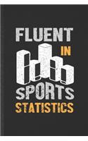 Fluent in Sports Statistics