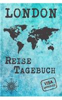 London Reise Tagebuch: Notizbuch 120 Seiten DIN A5 - Städtereise Urlaubsplaner Reisetagebuch Abschiedsgeschenk Stadt Reise