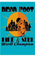 Bearfoot Hide and seek world champion: Sasquatch believer Notebook Walking Bear Gifts for Campers and Bigfoot believers Comic Book 6x9 100 noBleed