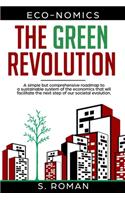 Eco-nomics: The Green Revolution