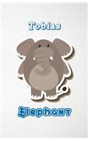 Tobias Elephant A5 Lined Notebook 110 Pages: Funny Blank Journal For Zoo Wide Animal Nature Lover Relative Family Baby First Last Name. Unique Student Teacher Scrapbook/ Composition Great For H