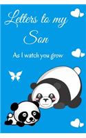 Letters To My Son as I Watch You Grow