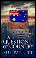 A Question Of Country