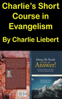 Charlie's Short Course in Evangelism