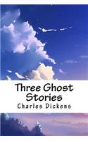 Three Ghost Stories
