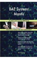 BAE Systems Mantis: A Clear and Concise Reference