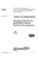 Army Automation: Decisions Needed on Sidpers-3 Before Further Development