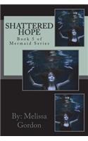 Shattered Hope