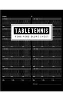 Table Tennis Score Sheet: Table Tennis Game Record Keeper Book, Table Tennis Scoresheet, Table Tennis Score Card, Ping Pong Writing Note, Report the results of a table tennis