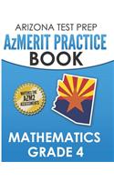 ARIZONA TEST PREP AzMERIT Practice Book Mathematics Grade 4