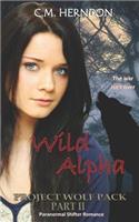 Project Wolf Pack: Wild Alpha(2 Project Wolf Pack)