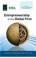 Entrepreneurship in the Global Firm