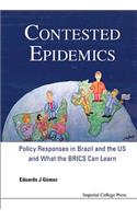 Contested Epidemics: Policy Responses In Brazil And The Us And What The Brics Can Learn
