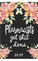 Pharmacists Get Shit Done 2019