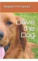 Dave the Dog