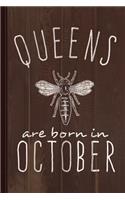 Queens Are Born in October Journal Notebook