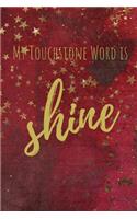 My Touchstone Word Is Shine