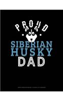 Proud Siberian Husky Dad