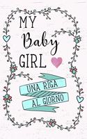 My Baby Girl - Una Riga Al Giorno