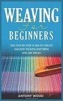 Weaving for Beginners