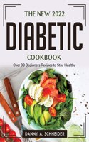 The New 2022 Diabetic Cookbook