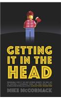 Getting It In The Head